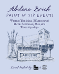 Paint N' Sip - Abilene Brick Painting Class at The Mill